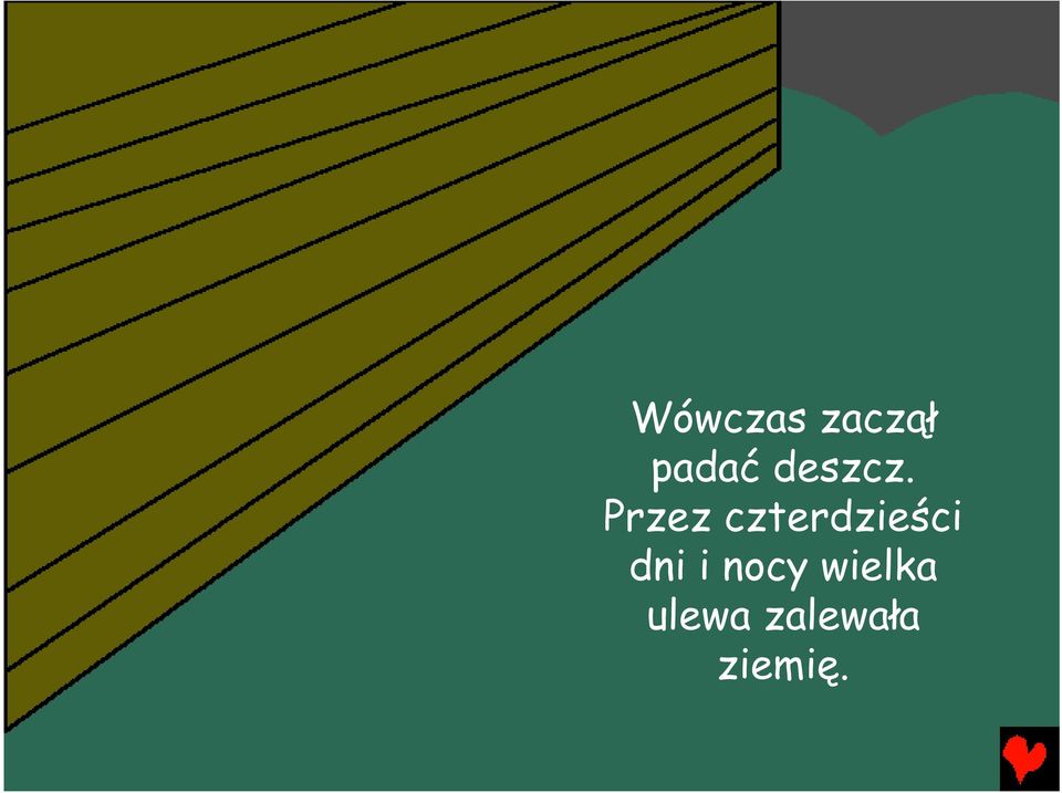 Przez czterdzieści