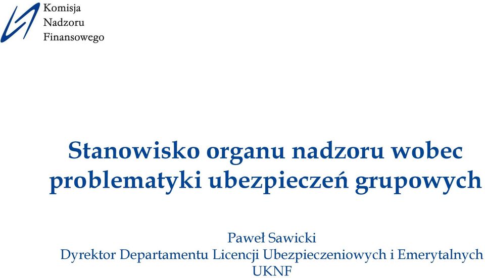 Paweł Sawicki Dyrektor Departamentu