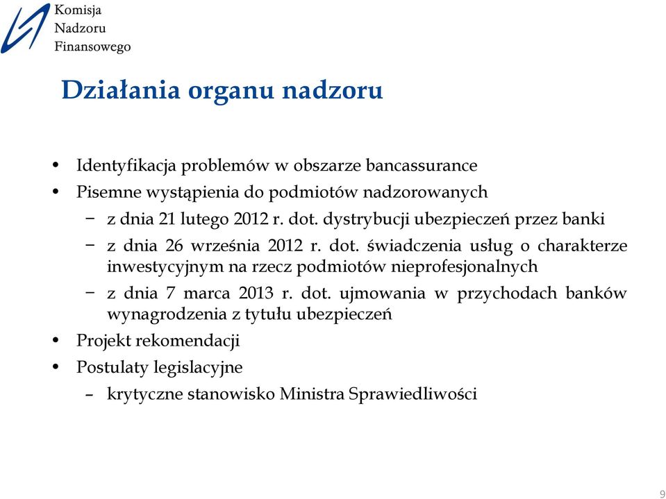 dystrybucji ubezpieczeń przez banki z dnia 26 września 2012 r. dot.