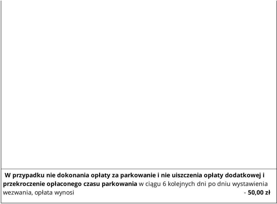 opłaconego czasu parkowania w ciągu 6 kolejnych