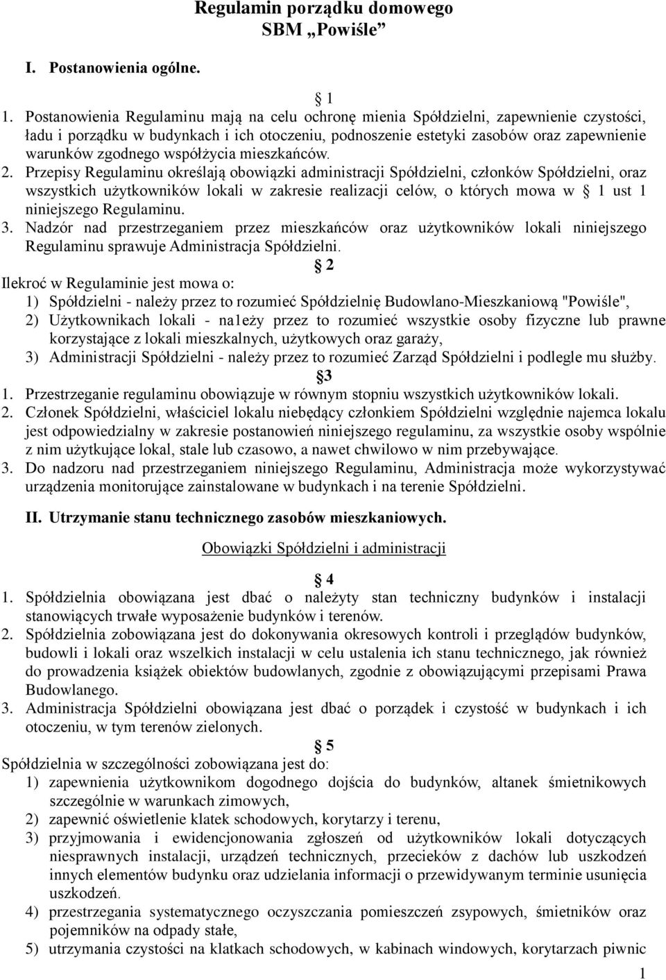 współżycia mieszkańców. 2.