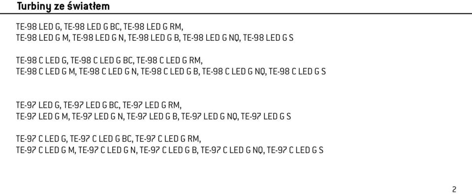 C LED G S TE-97 LED G, TE-97 LED G BC, TE-97 LED G RM, TE-97 LED G M, TE-97 LED G N, TE-97 LED G B, TE-97 LED G NQ, TE-97 LED G S