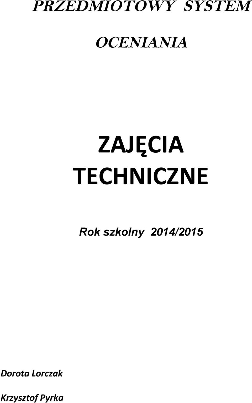 TECHNICZNE Rok szkolny