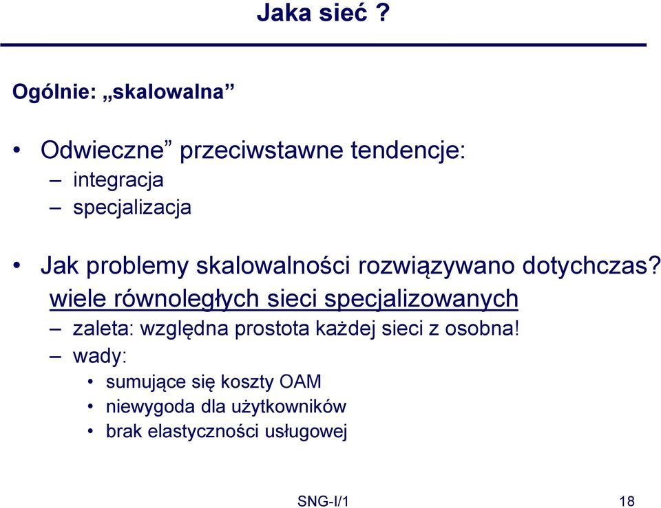 Jak problemy skalowalności rozwiązywano dotychczas?