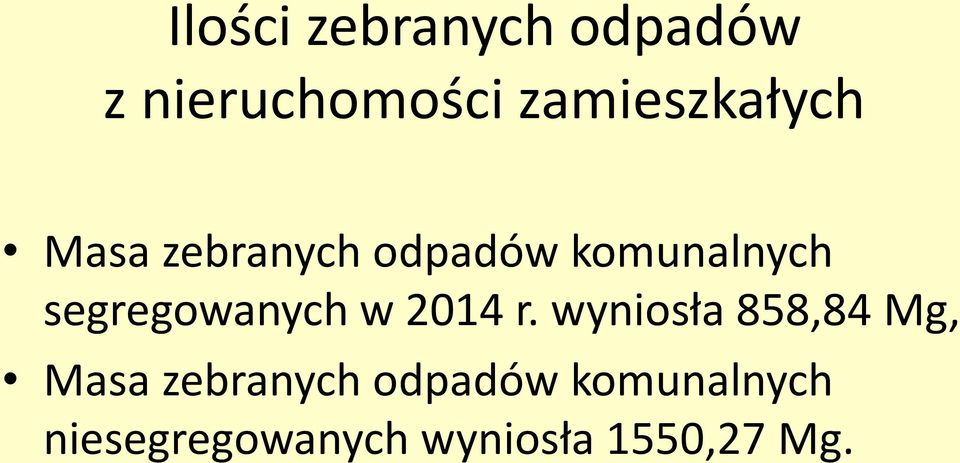 segregowanych w 2014 r.