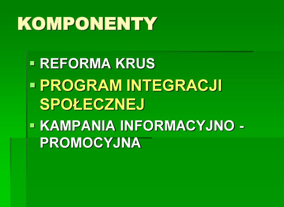 INTEGRACJI SPOŁECZNEJ