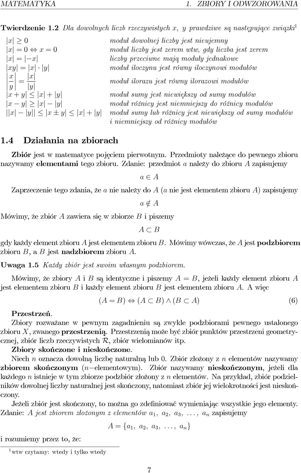 majamoduły jednakowe xy = x y moduł iloczynu jest równy iloczynowi modułów x y = x moduł ilorazu jest równy ilorazowi modułów y x + y x + y moduł sumy jest niewiekszy od sumy modułów x y x y moduł