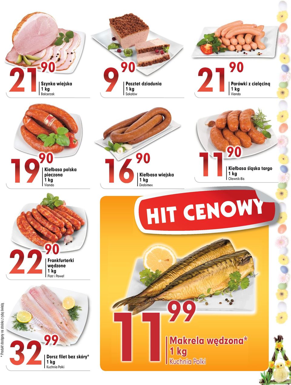 Kiełbasa śląska targo Olewnik-Bis 22 90 Frankfurterki wędzone Piotr i Paweł * Produkt