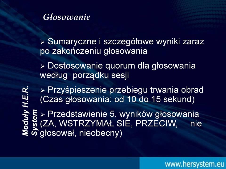 głosowania Dostosowanie quorum dla głosowania według porządku sesji