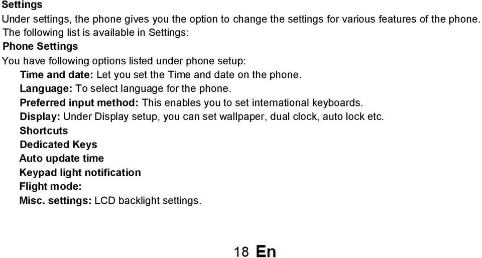 and date on the phone. Language: To select language for the phone. Preferred input method: This enables you to set international keyboards.