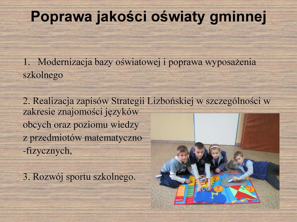 Realizacja zapisów Strategii Lizbońskiej w szczególności w zakresie