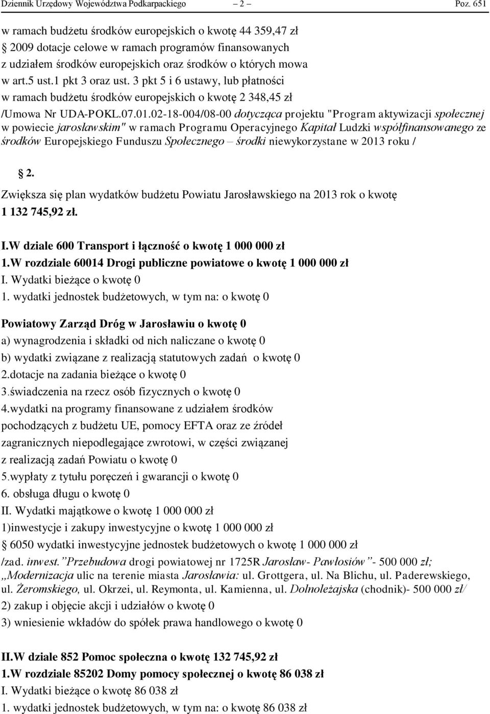 1 pkt 3 oraz ust. 3 pkt 5 i 6 ustawy, lub płatności w ramach budżetu środków europejskich o kwotę 2 348,45 zł /Umowa Nr UDA-POKL.07.01.