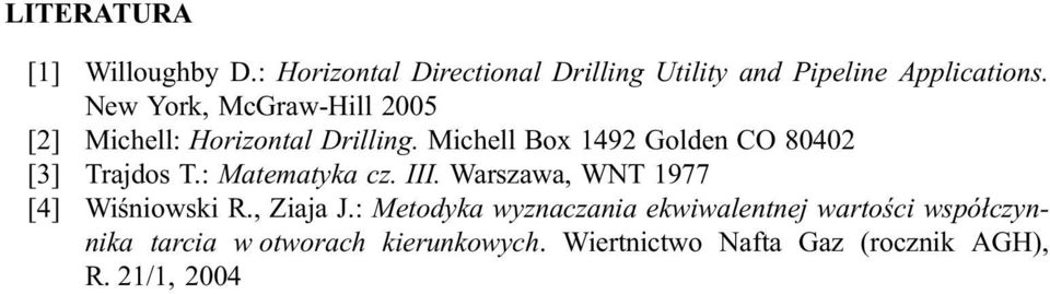 : Matematyka cz. III. Warszawa, WNT 1977 [4] Wiœniowski R., Ziaja J.