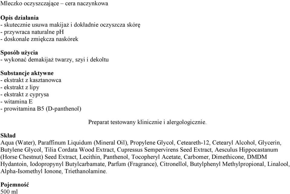 Glycerin, Butylene Glycol, Tilia Cordata Wood Extract, Cupressus Sempervirens Seed Extract, Aesculus Hippocastanum (Horse Chestnut) Seed Extract, Lecithin, Panthenol, Tocopheryl