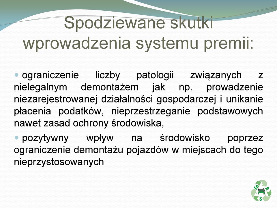 prowadzenie niezarejestrowanej działalności gospodarczej i unikanie płacenia podatków,