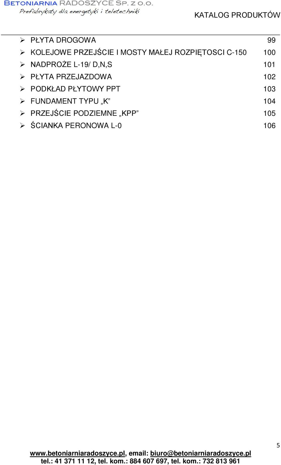 PRZEJAZDOWA 102 PODKŁAD PŁYTOWY PPT 103 FUNDAMENT TYPU