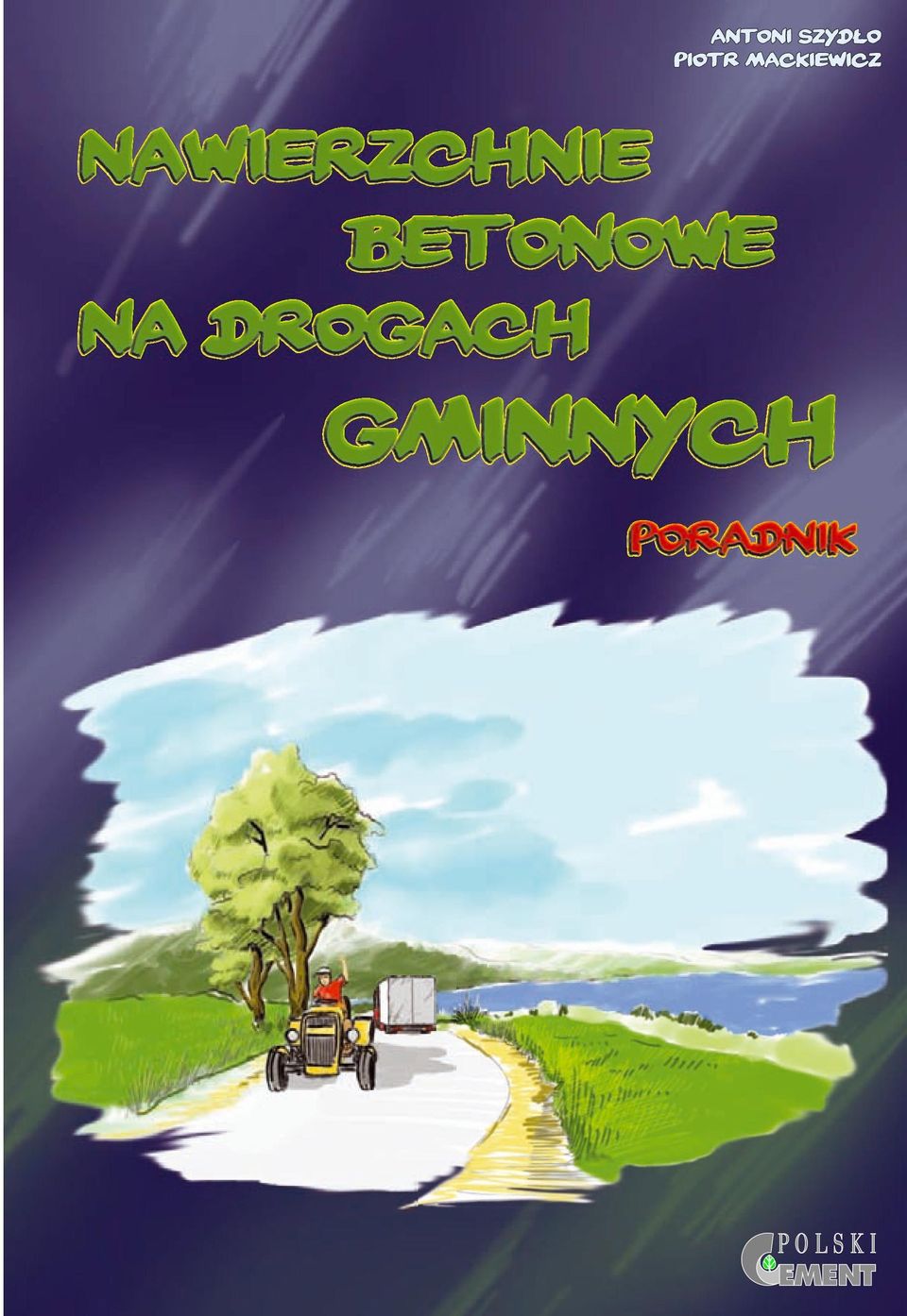 Jest też współautorem Katalogu typowych konstrukcji nawierzchni sztywnych oraz projektantem konstrukcji nawierzchni betonowej na autostradzie A4.