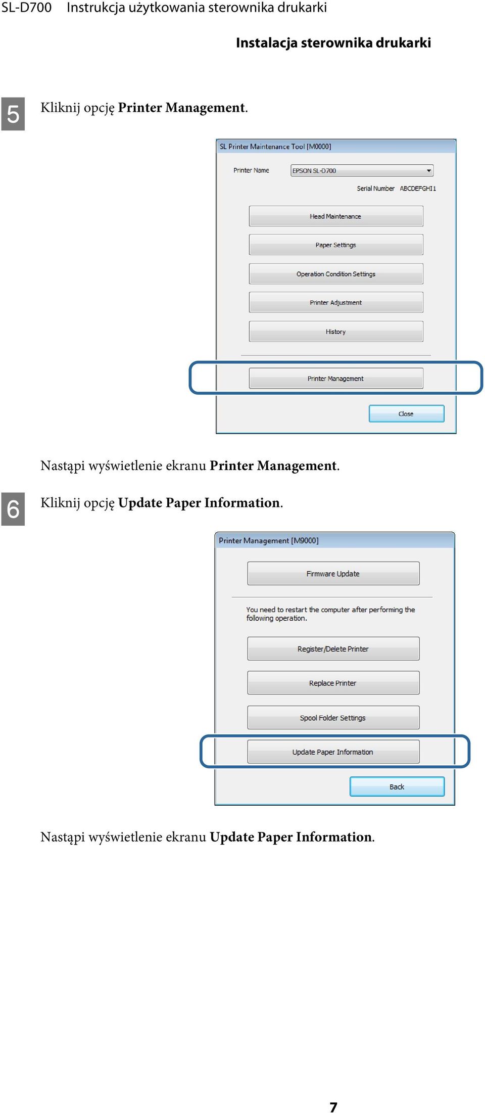 Nastąpi wyświetlenie ekranu  F Kliknij opcję Update