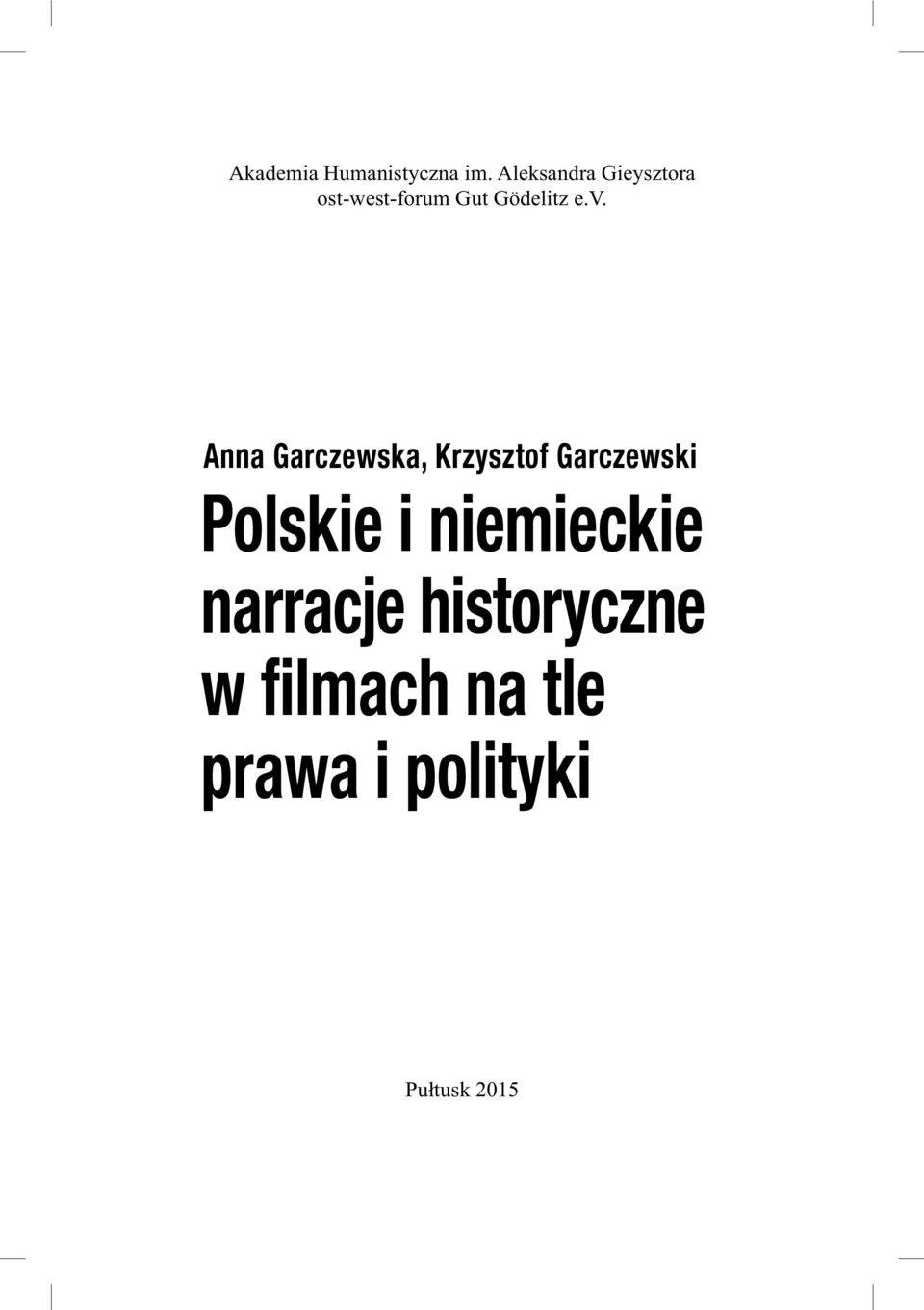 v. Anna Garczewska, Krzysztof Garczewski Polskie i
