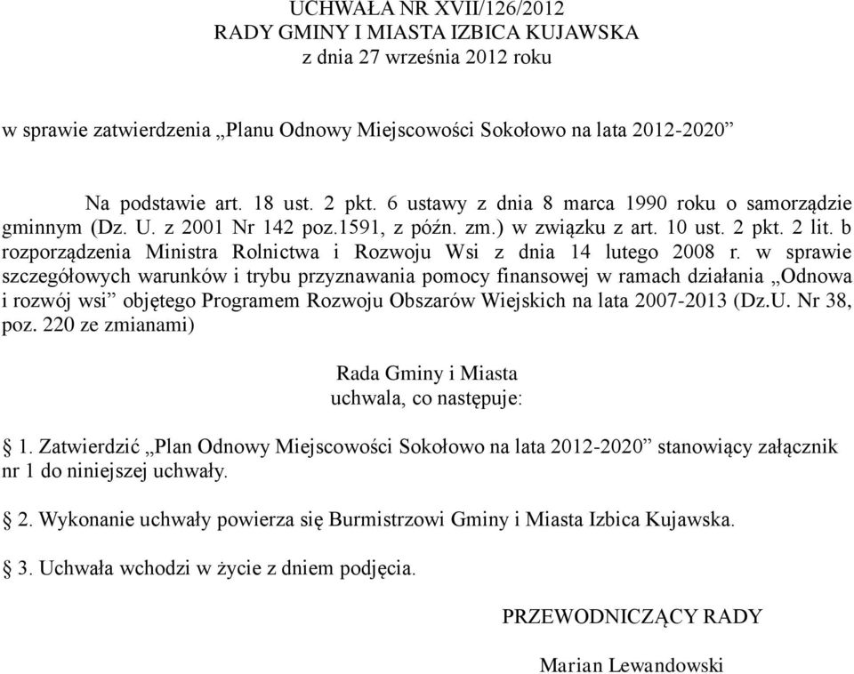 b rozporządzenia Ministra Rolnictwa i Rozwoju Wsi z dnia 14 lutego 2008 r.