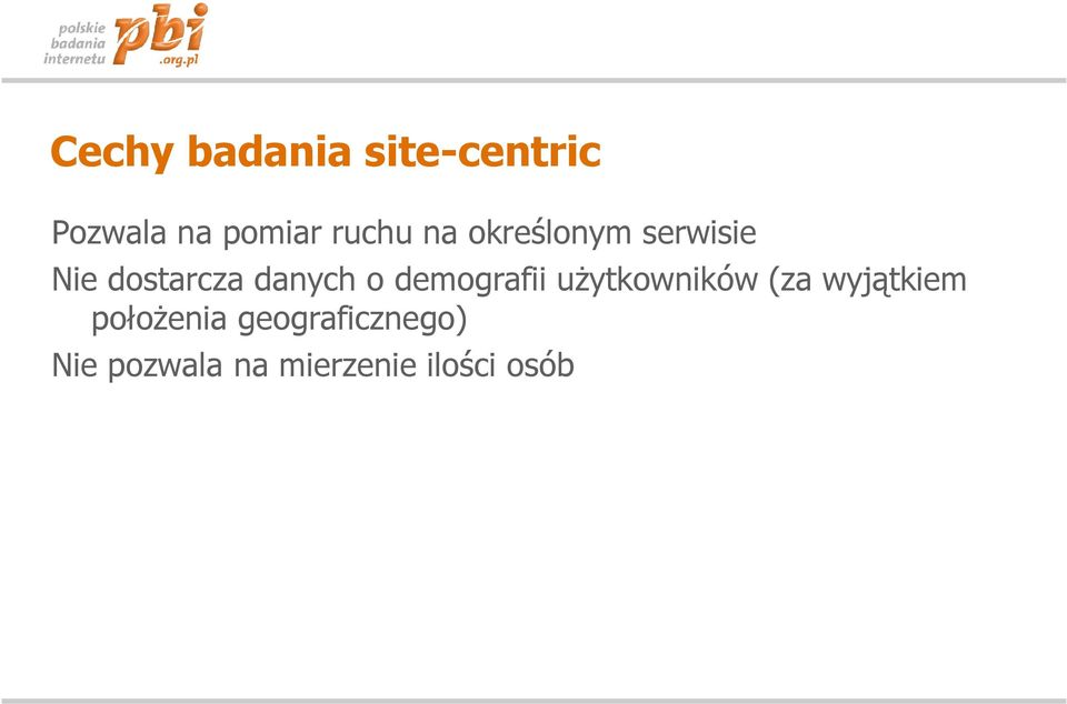 o demografii użytkowników (za wyjątkiem położenia