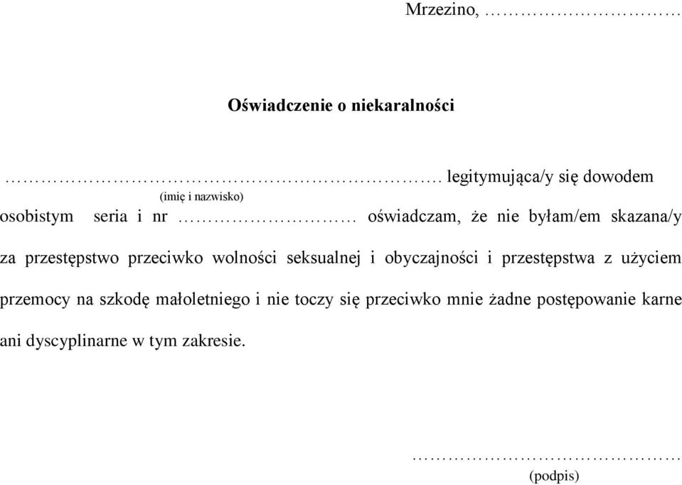 byłam/em skazana/y za przestępstwo przeciwko wolności seksualnej i obyczajności i