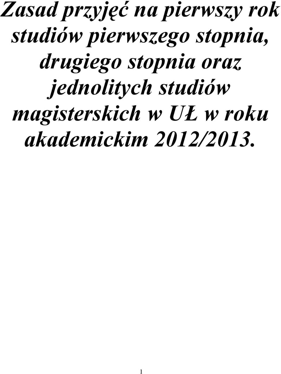 drugiego stopnia oraz jednolitych