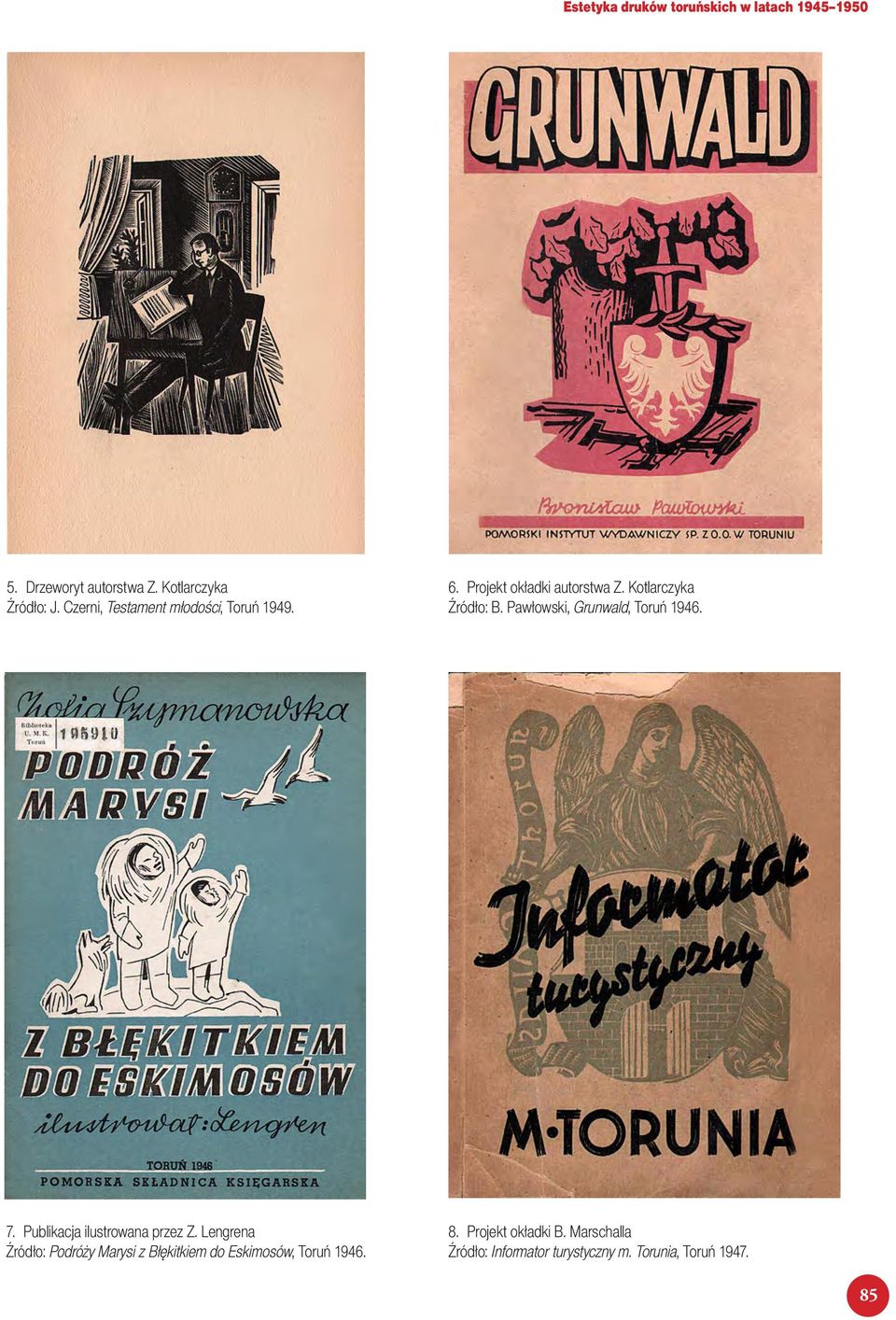 Pawłowski, Grunwald, Toruń 1946. 7. Publikacja ilustrowana przez Z.