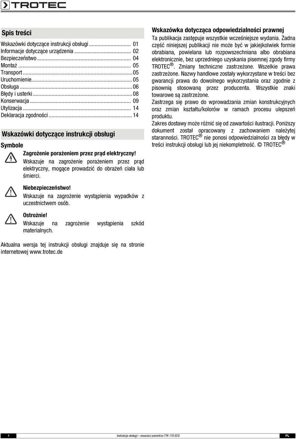 Wskazuje na zagrożenie porażeniem przez prąd elektryczny, mogące prowadzić do obrażeń ciała lub śmierci.