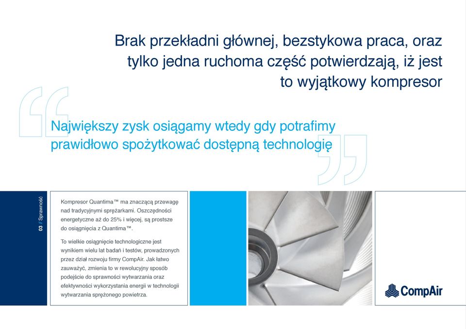 Oszczędności energetyczne aż do 25% i więcej, są prostsze do osiągnięcia z Quantima.