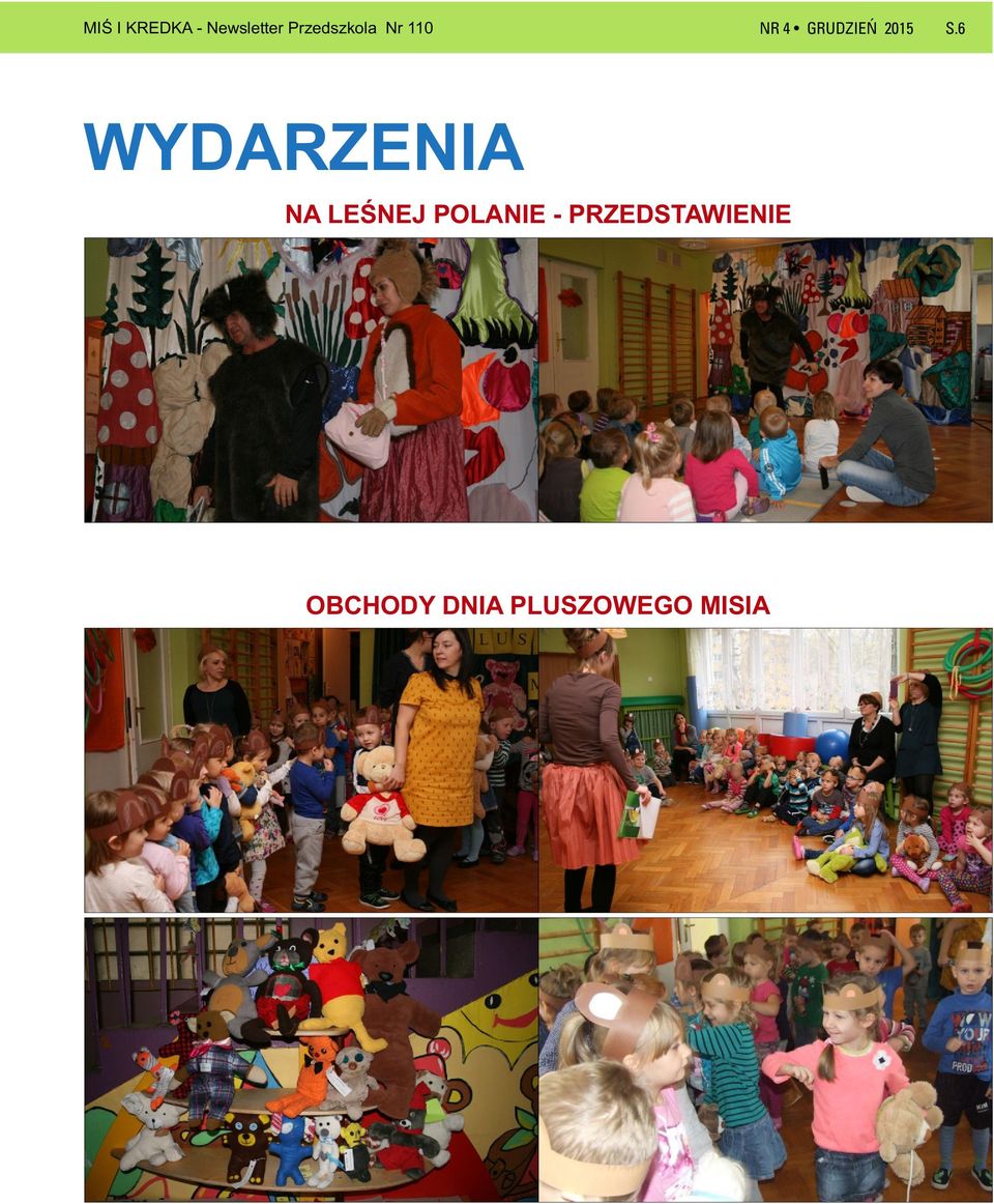 6 WYDARZENIA NA LEŚNEJ POLANIE