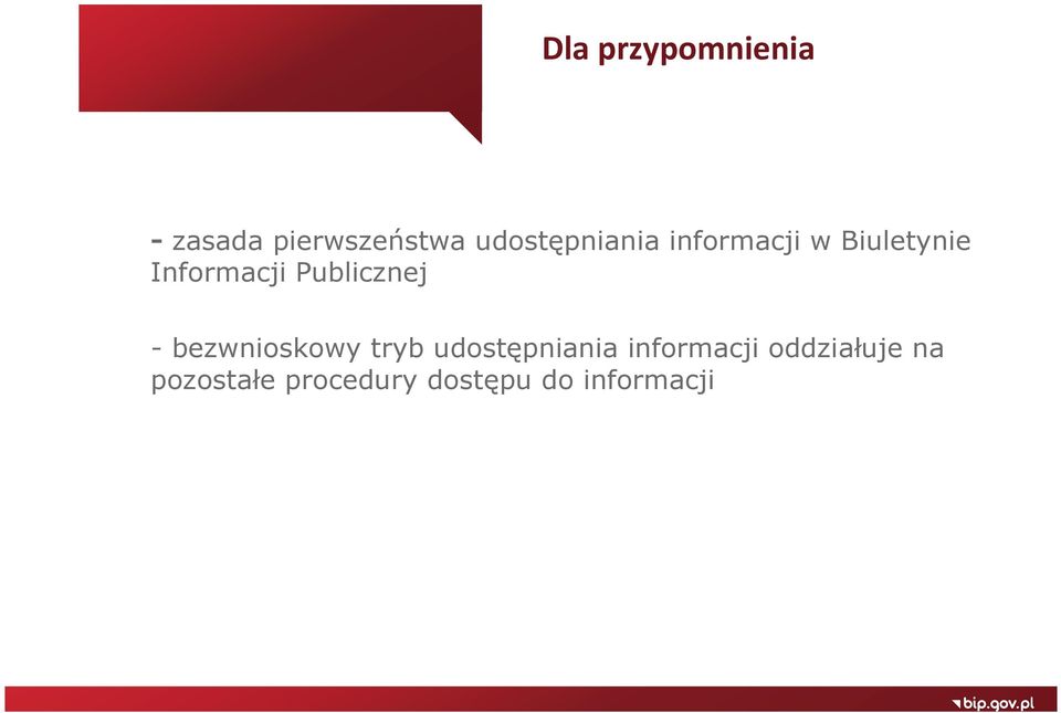 Publicznej - bezwnioskowy tryb udostępniania