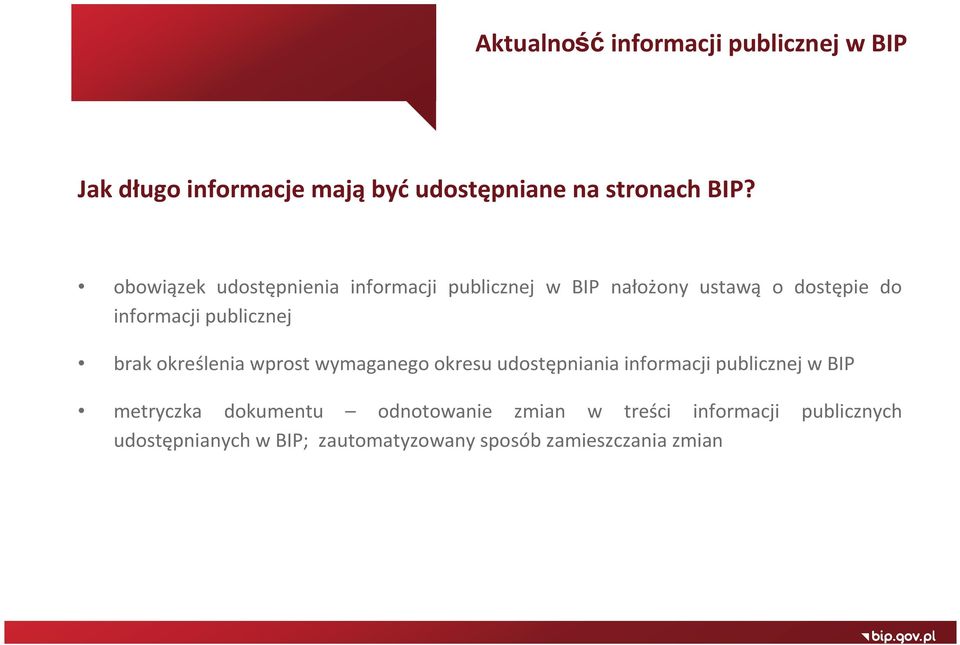 brak określenia wprost wymaganego okresu udostępniania informacji publicznej w BIP metryczka dokumentu