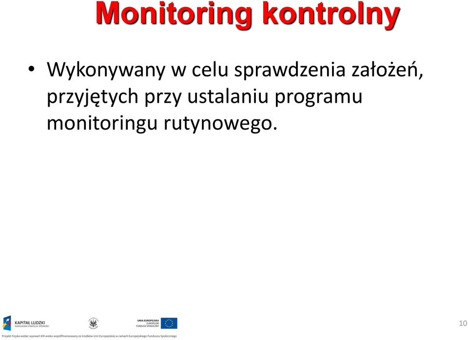 założeń, przyjętych przy