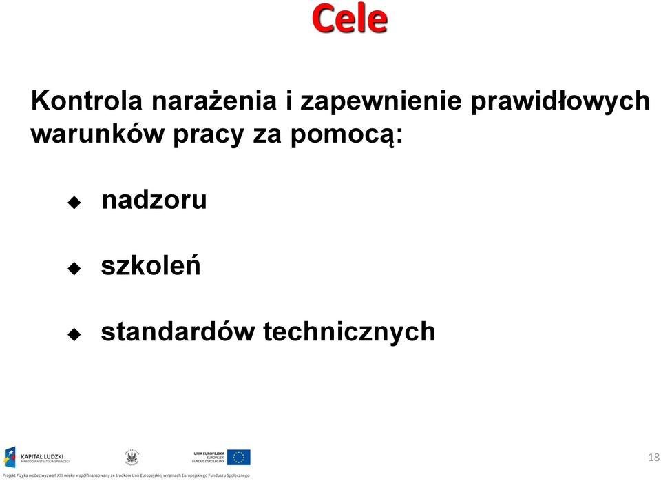 warunków pracy za pomocą: