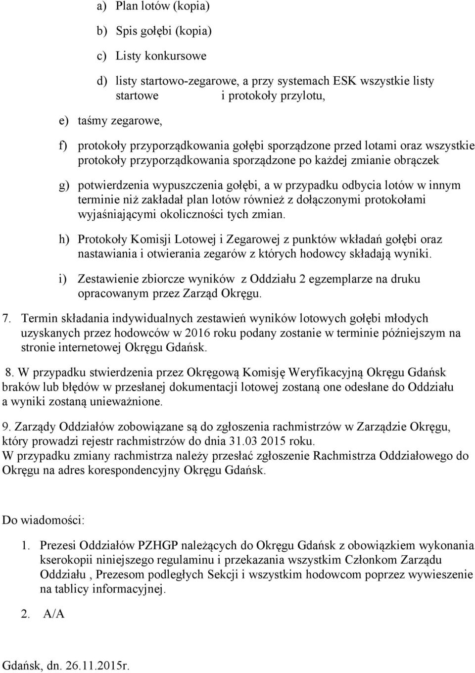 innym terminie niż zakładał plan lotów również z dołączonymi protokołami wyjaśniającymi okoliczności tych zmian.