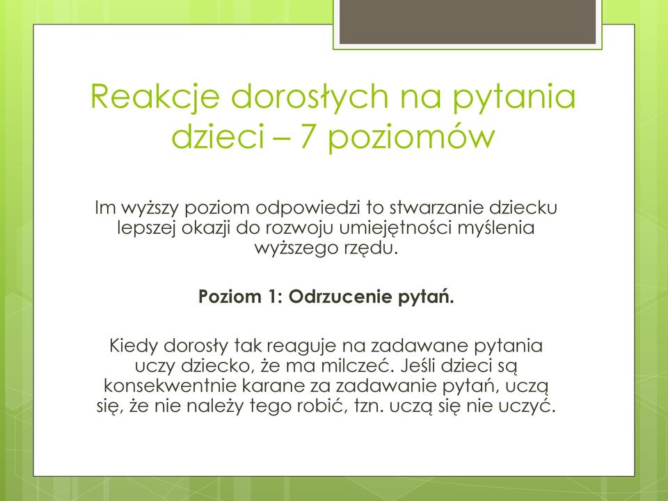 Poziom 1: Odrzucenie pytań.