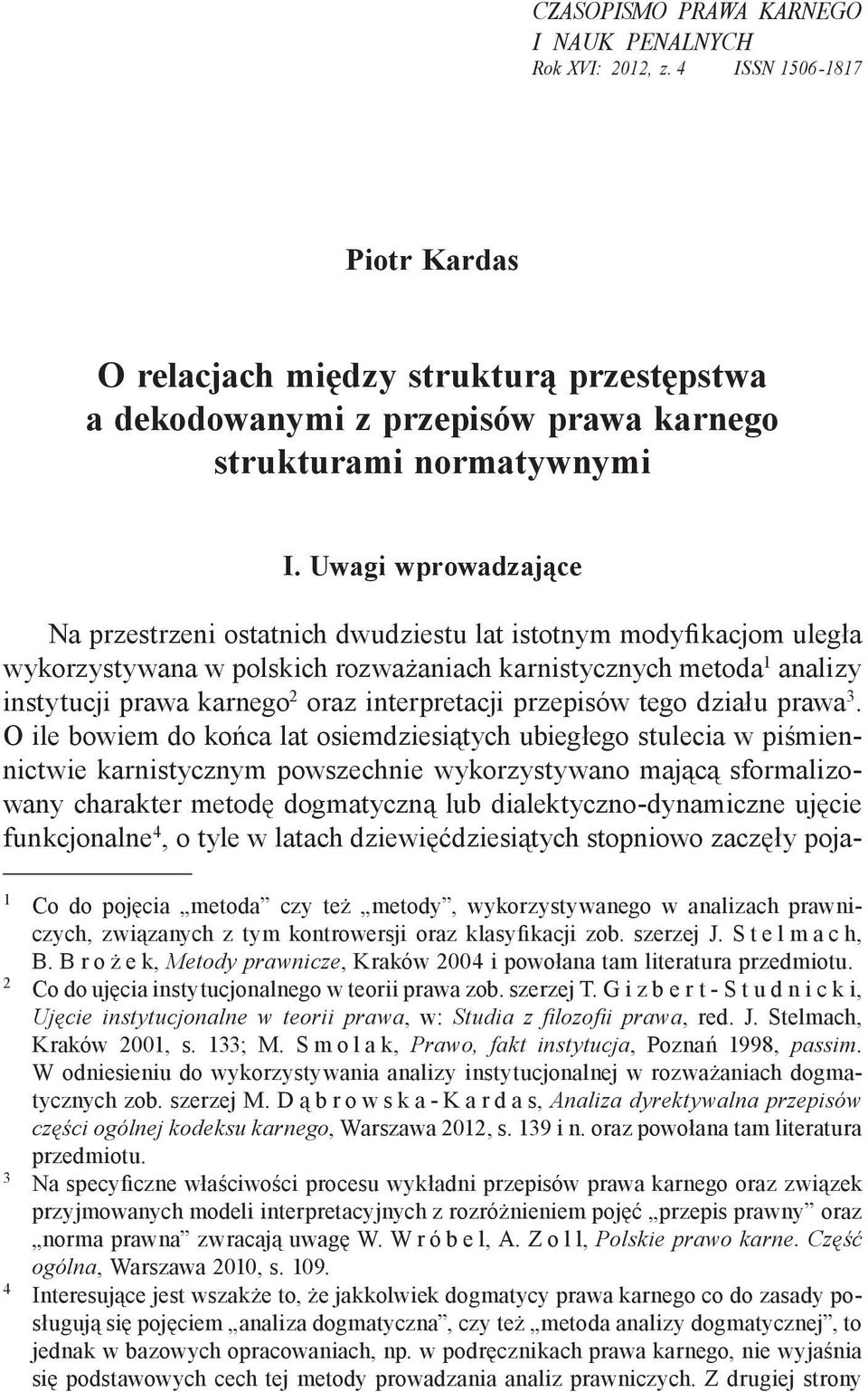 interpretacji przepisów tego działu prawa 3.