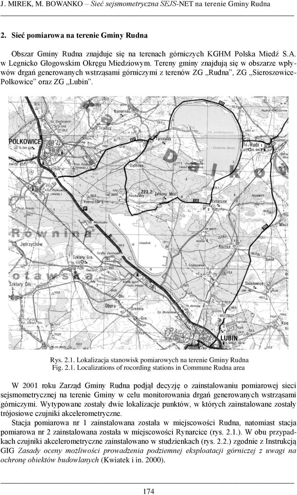 Lokalizacja stanowisk pomiarowych na terenie Gminy Rudna Fig. 2.1.