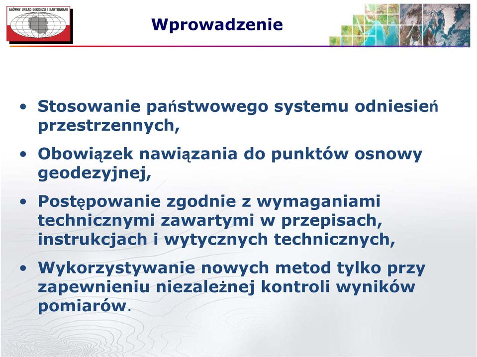 technicznymi zawartymi w przepisach, instrukcjach i wytycznych technicznych,