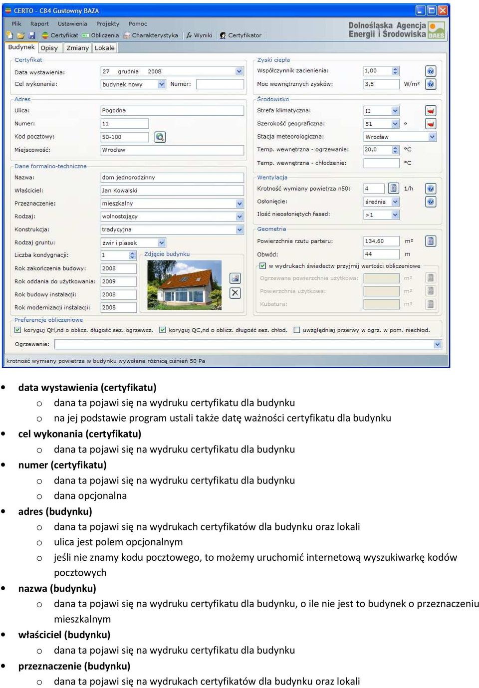 raz lkali ulica jest plem pcjnalnym jeśli nie znamy kdu pcztweg, t mżemy uruchmić internetwą wyszukiwarkę kdów pcztwych nazwa (budynku) dana ta pjawi się na wydruku certyfikatu dla budynku, ile nie