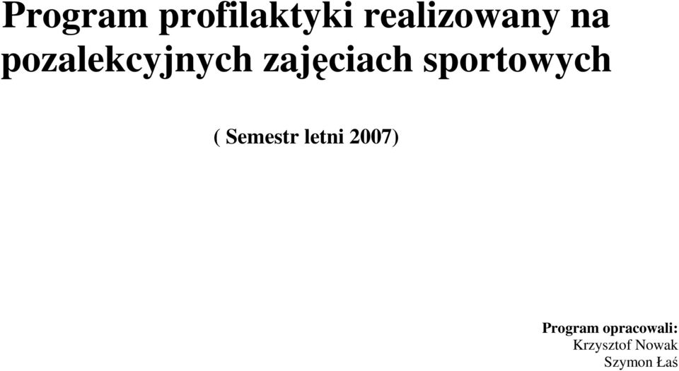 sportowych ( Semestr letni 2007)