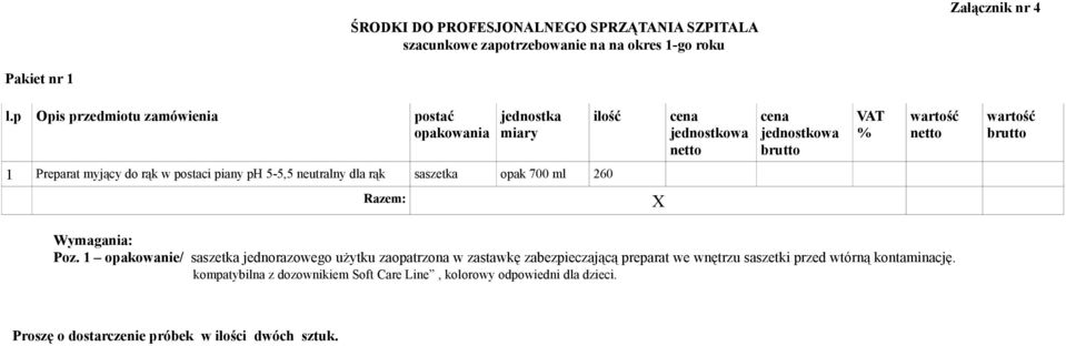 saszetka opak 700 ml 260 Wymagania: Poz.