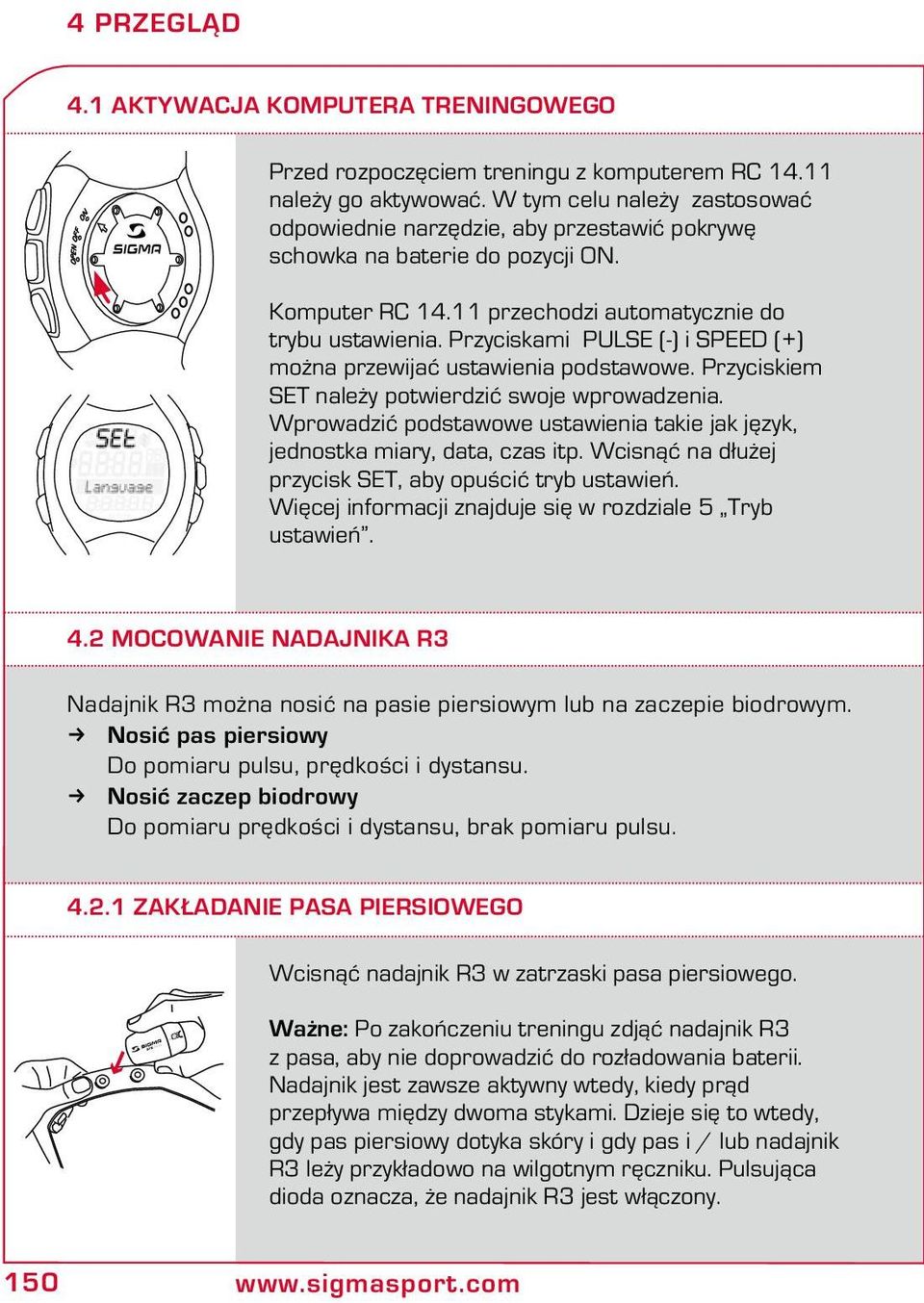 Przyciskami PULSE (-) i SPEED (+) można przewijać ustawienia podstawowe. Przyciskiem SET należy potwierdzić swoje wprowadzenia.