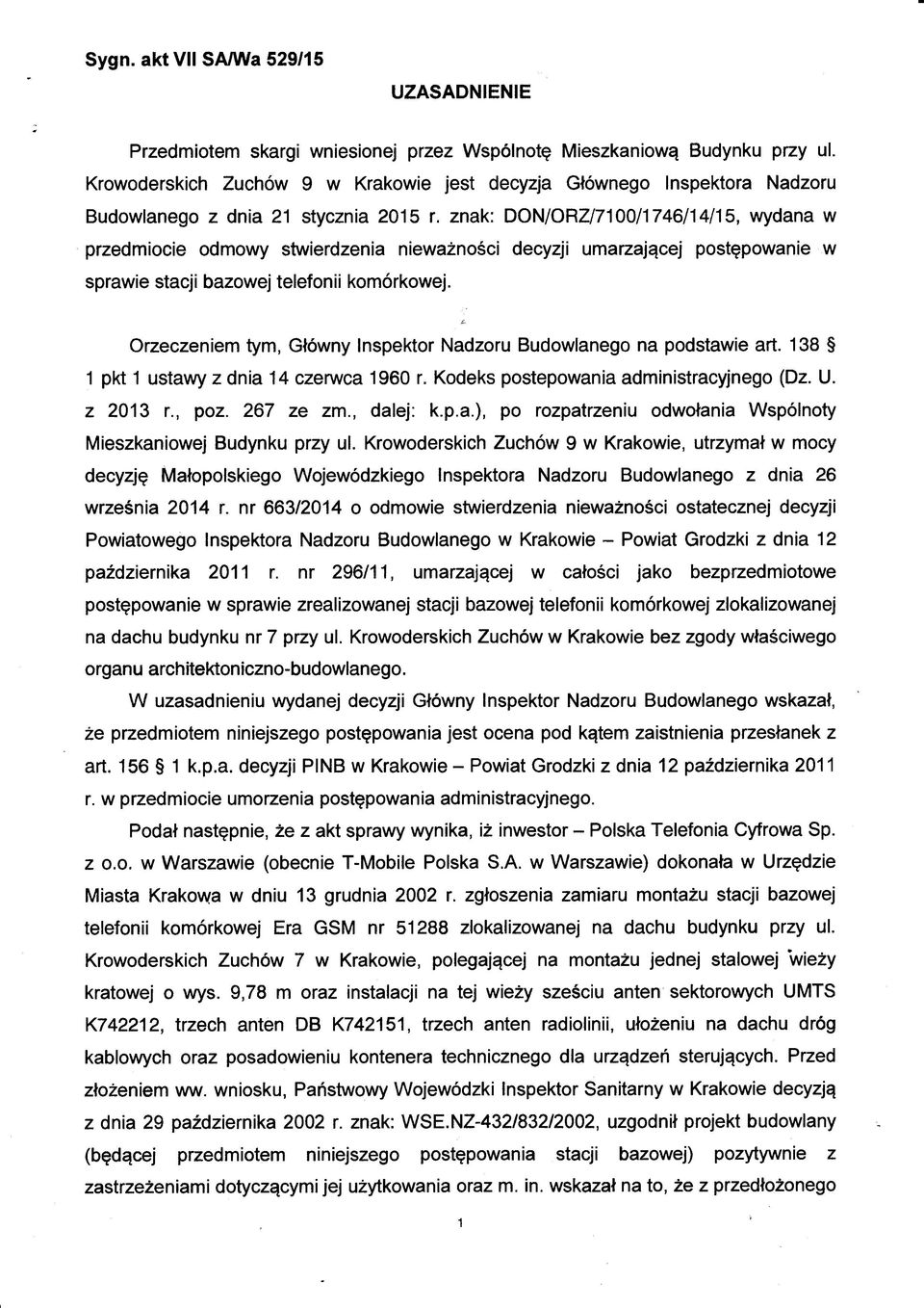 znak: DON/ORZ/7100/1746/14/15, wydana w przedmiocie odmowy stwierdzenia nieważności decyzji umarzającej postępowanie w sprawie stacji bazowej telefonii komórkowej.