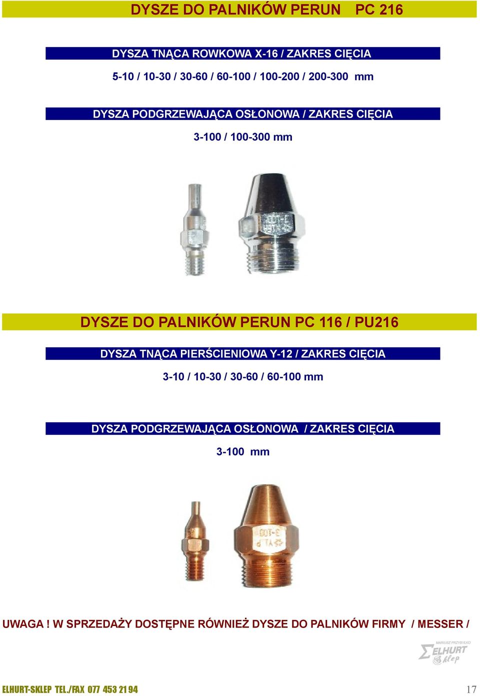 PERUN PC 11 / PU21 DYSZA TNĄCA PIERŚCIENIOWA Y-12 / ZAKRES CIĘCIA 3-10 / 10-30 / 30-0 / 0-100 mm DYSZA