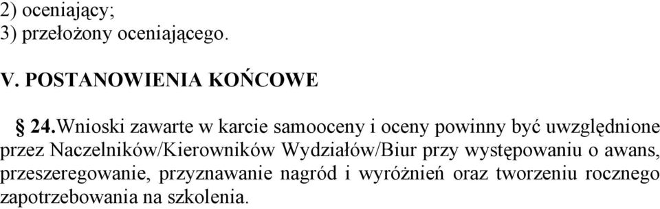 Naczelników/Kierowników Wydziałów/Biur przy występowaniu o awans,