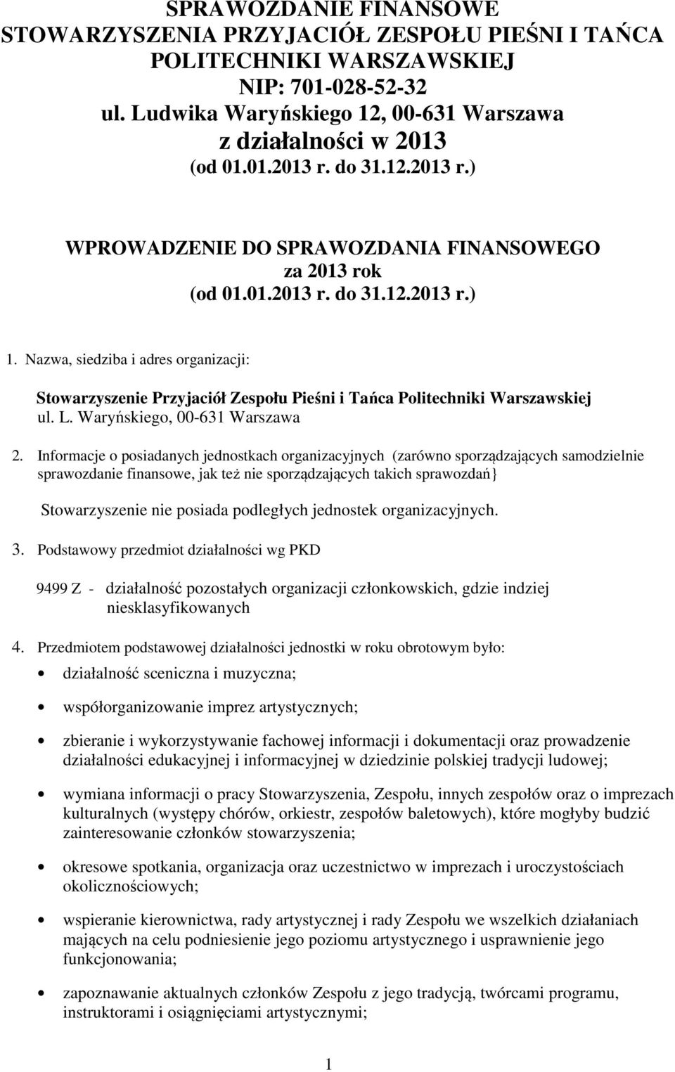 L. Waryńskiego, 00-63 Warszawa 2.
