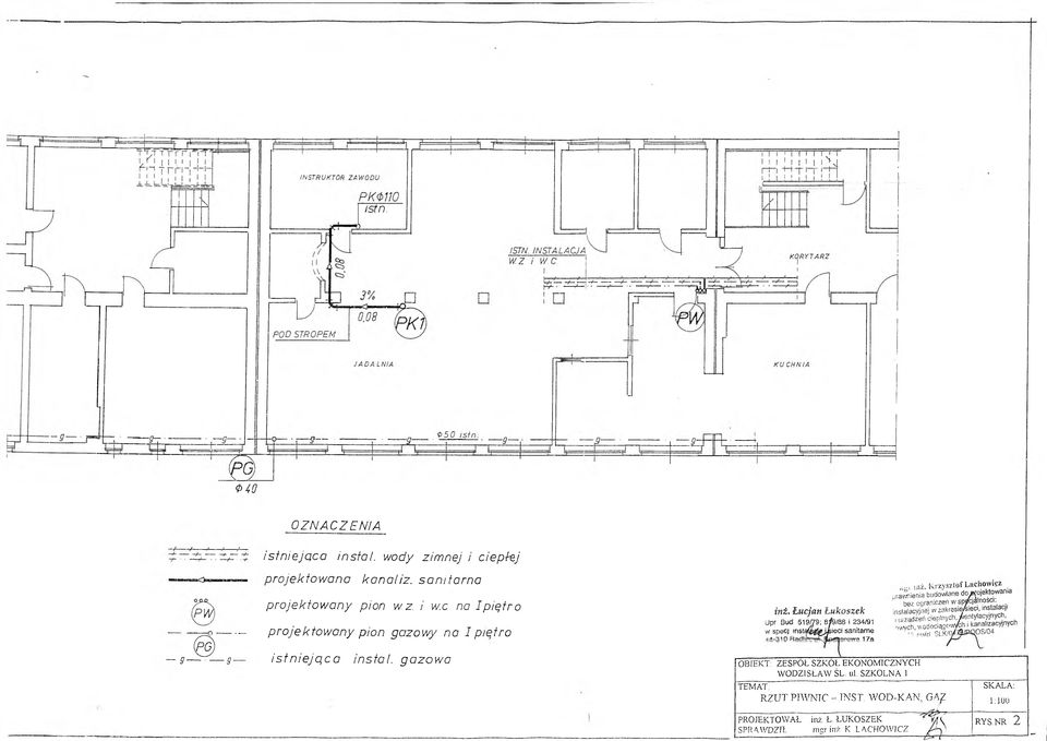 Łucjan Łukaszek Upf Bud 519/79; B p m i 234/91 w specj instale^gjjsieci sanitarne *4*310 17a OBIEKT: ZESPÓŁ SZKÓŁ EKONOMICZNYCH WODZISŁAW ŚL. ul, SZKOLNA 1 TEMAT: RZUT PI WNT C - TNST. WOD-KAN, G Nf.