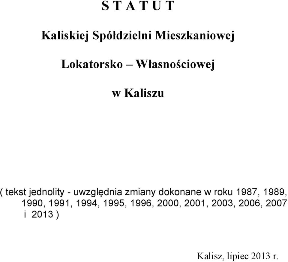 zmiany dokonane w roku 1987, 1989, 1990, 1991, 1994, 1995,